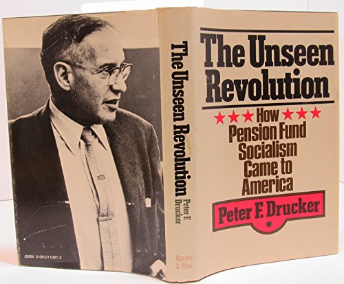 Beispielbild fr The Unseen Revolution: How Pension Fund Socialism Came to America zum Verkauf von Your Online Bookstore