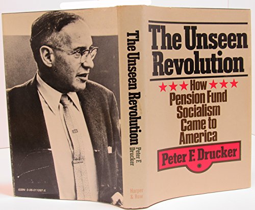 Stock image for The Unseen Revolution How Pension Fund Socialism Came To America for sale by Pages of the Past