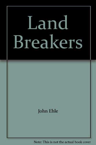 9780060111700: Land Breakers