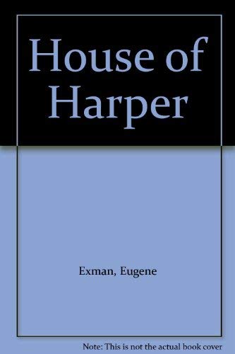 9780060112011: House of Harper