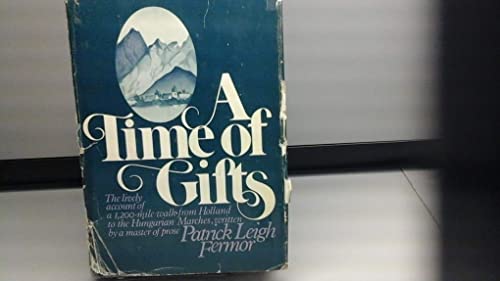 Imagen de archivo de A Time of Gifts a la venta por Argosy Book Store, ABAA, ILAB