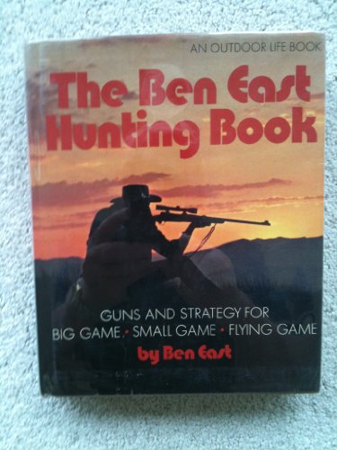 9780060112370: The Ben East hunting book
