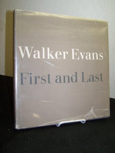 Imagen de archivo de Walker Evans, First and Last a la venta por Housing Works Online Bookstore