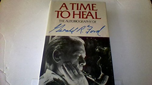 Stock image for A Time to Heal: The Autobiography of Gerald Ford for sale by ThriftBooks-Dallas