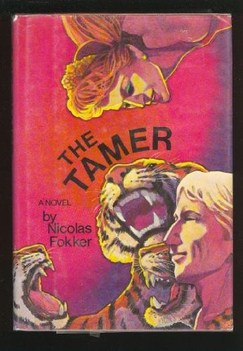 Beispielbild fr The Tamer. 1st Ed. zum Verkauf von Bingo Used Books