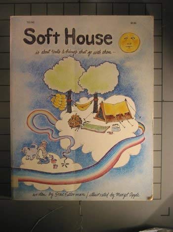 Soft house