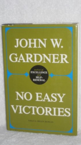 No Easy Victories, (9780060114268) by Gardner, John W.
