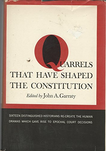 Imagen de archivo de Quarrels That Have Shaped the Constitution (Colophon Books) a la venta por Better World Books