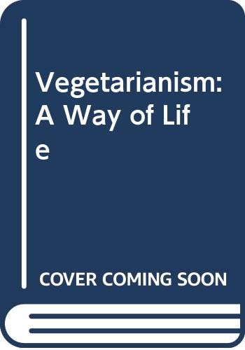 9780060115043: Vegetarianism: A Way of Life