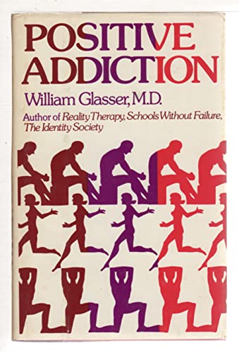 Beispielbild fr Positive Addiction zum Verkauf von Better World Books