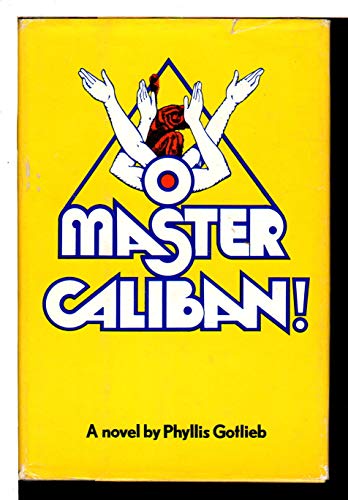 O Master Caliban!