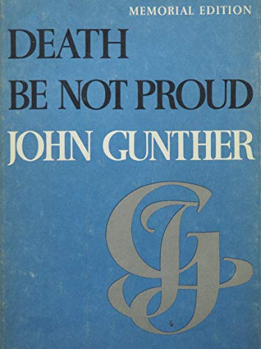 Imagen de archivo de Death Be Not Proud : A Memoir a la venta por Better World Books