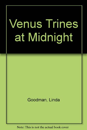 Venus Trines at Midnight (9780060116408) by Goodman, Linda