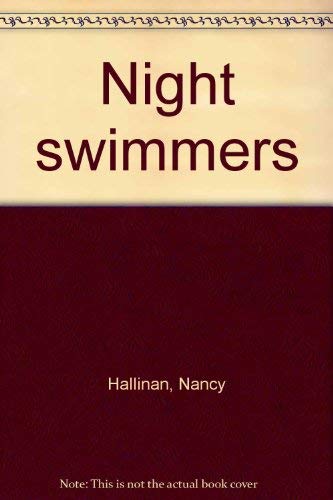 Stock image for Night swimmers for sale by Wellfleet Books