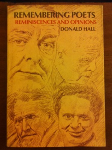 Beispielbild fr Remembering poets: Reminiscences and opinions : Dylan Thomas, Robert Frost, T. S. Eliot, Ezra Pound zum Verkauf von BooksRun