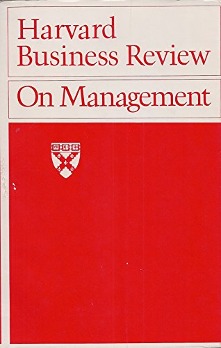 Beispielbild fr Harvard Business Review on Management zum Verkauf von Christian Book Store