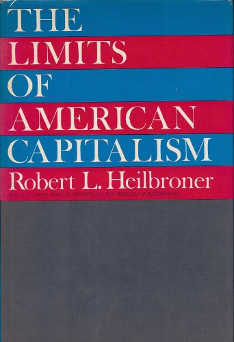 Stock image for The Limits of American Capitalism for sale by HPB-Ruby