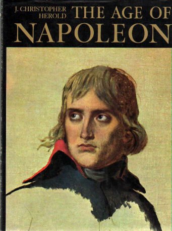 Stock image for The Age of Napoleon. for sale by ThriftBooks-Atlanta