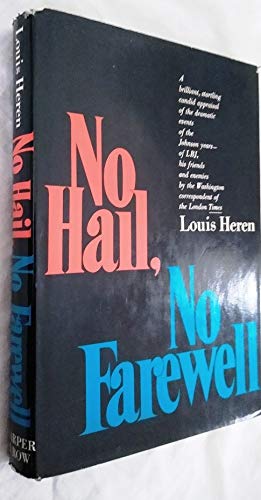 Beispielbild fr No Hail, No Farewell. zum Verkauf von Better World Books