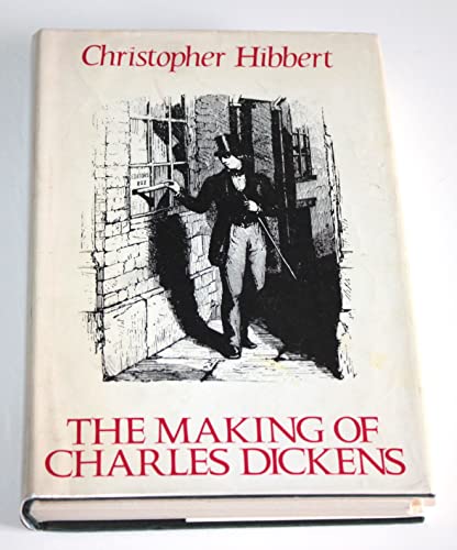 9780060118815: The Making of Charles Dickens