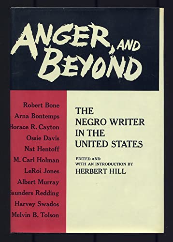 Imagen de archivo de Anger, and Beyond: The Negro Writer in the United States. a la venta por Wonder Book