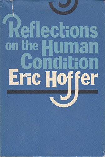 Imagen de archivo de Reflections on the Human Condition a la venta por Bulk Book Warehouse