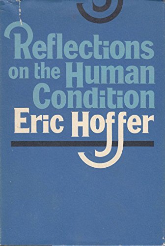 Stock image for Reflections on the Human Condition for sale by Bulk Book Warehouse