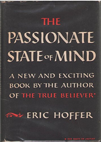 Beispielbild fr The Passionate State of Mind zum Verkauf von Better World Books