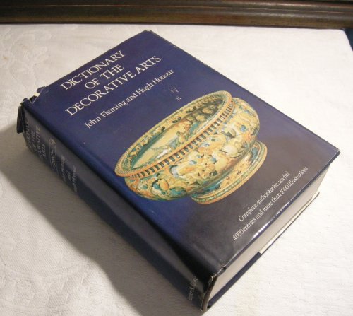 Stock image for Dictionary of the Decorative Arts for sale by Better World Books