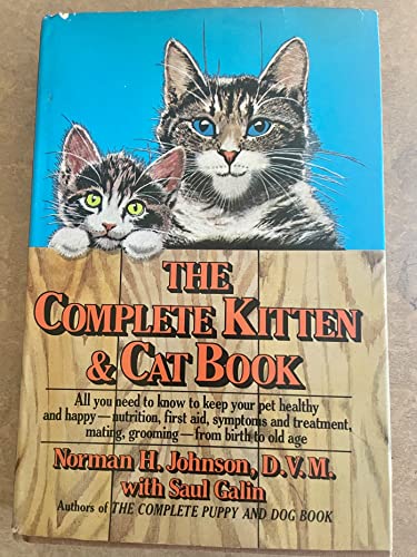 Imagen de archivo de The Complete Kitten and Cat Book a la venta por Half Price Books Inc.