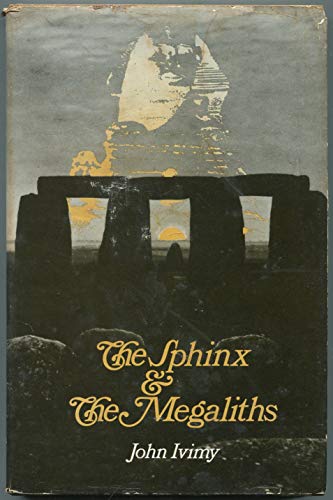 9780060121525: The Sphinx and the Megaliths