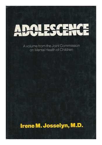 Stock image for Adolescence;: A report published under the auspices of the Joint Commission on Mental Health of Children, for sale by Wonder Book