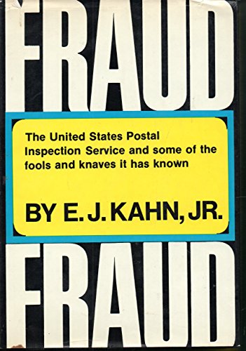 Beispielbild fr Fraud : The United States Postal Inspection Service and Some of the Fools and Knaves It Has Known zum Verkauf von Better World Books