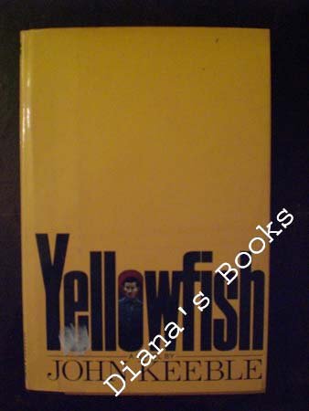Stock image for Yellowfish for sale by Crotchety Rancher's Books