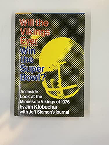 Beispielbild fr Will the Vikings ever win the Super Bowl? zum Verkauf von Blue Vase Books