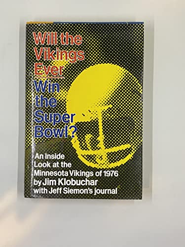 Stock image for Will the Vikings ever win the Super Bowl? for sale by Blue Vase Books