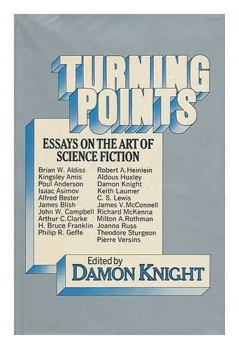 Beispielbild fr Turning Points : Essays on the Art of Science Fiction zum Verkauf von Better World Books