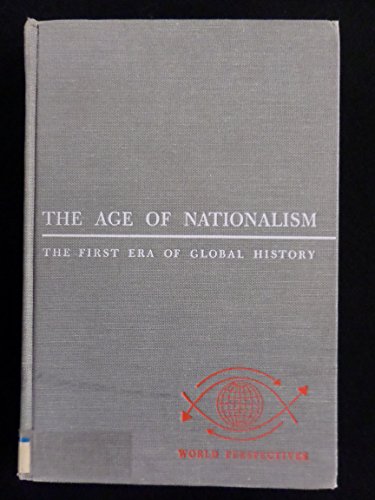 Beispielbild fr Age of Nationalism: First Era of Global History zum Verkauf von Better World Books
