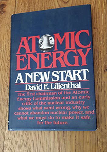 Beispielbild fr Atomic Energy : A New Start zum Verkauf von Better World Books