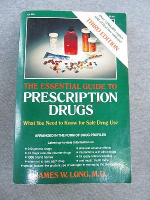 9780060126742: The Essential Guide to Prescription Drugs