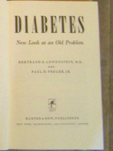 Diabetes - New Look at an Old Problem