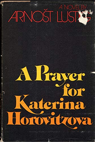 Beispielbild fr A Prayer for Katerina Horovitzova (inscribed) zum Verkauf von Second Story Books, ABAA