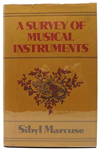 Beispielbild fr A Survey of Musical Instruments zum Verkauf von Better World Books