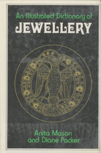 Stock image for An Illustrated Dictionary of Jewellery for sale by ThriftBooks-Atlanta