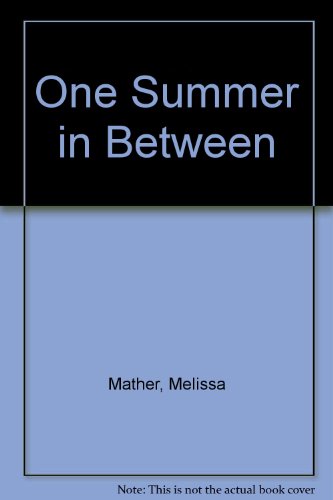 Imagen de archivo de One Summer in Between a la venta por Better World Books