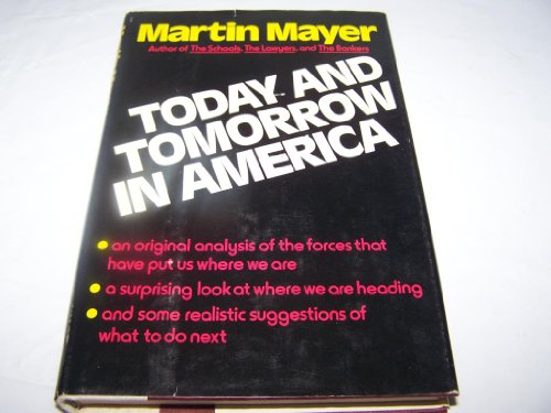 Imagen de archivo de Today and Tomorrow in America a la venta por Better World Books Ltd