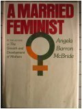 Imagen de archivo de A Married Feminist a la venta por Better World Books: West