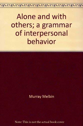 9780060129279: Title: Alone and with others A grammar of interpersonal b