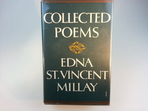 

Collected Poems Edna St. Vincent Millay