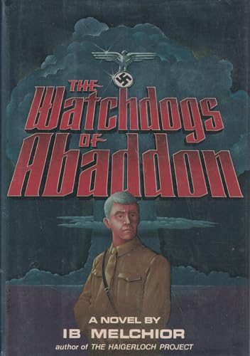 Beispielbild fr The watchdogs of Abaddon: A novel zum Verkauf von Books From California